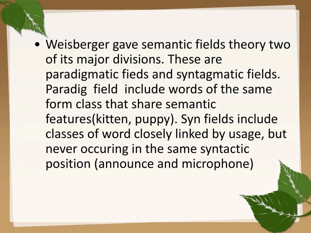 weisberger gave semantic fields theory