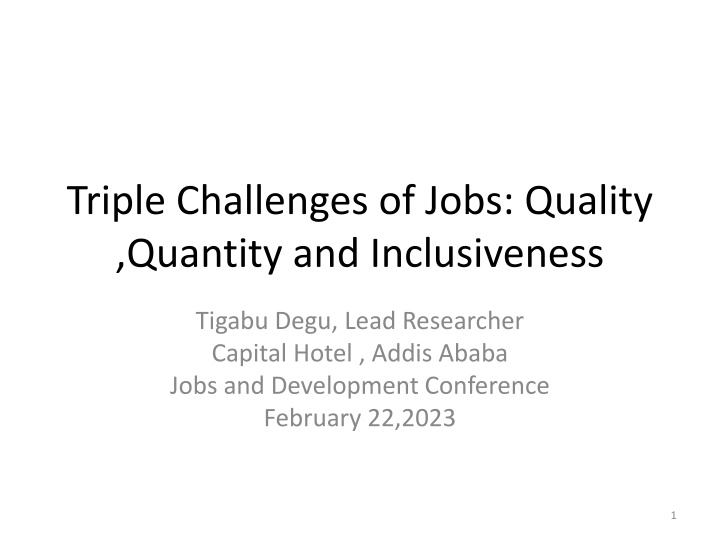 triple challenges of jobs quality quantity