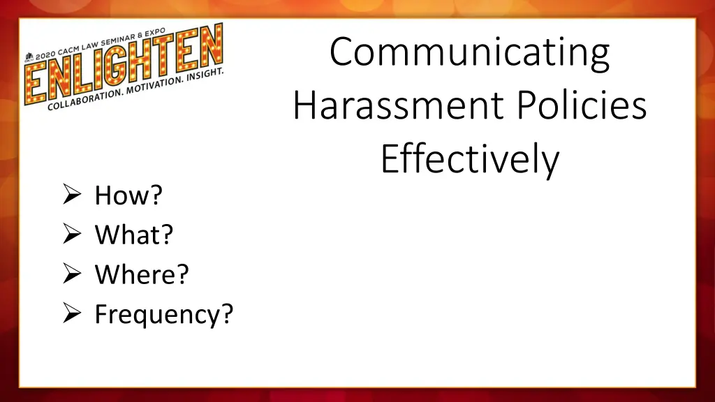 communicating harassment policies effectively