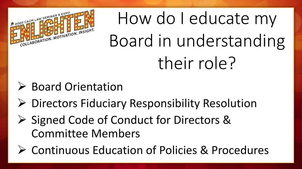 how do i educate my board in understanding their