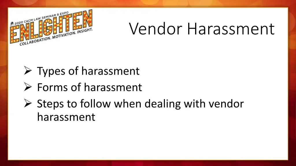 vendor harassment