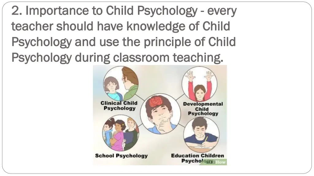 2 importance to child psychology 2 importance