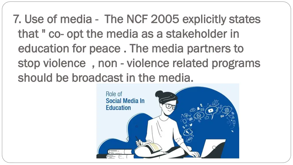 7 use of media 7 use of media the ncf 2005