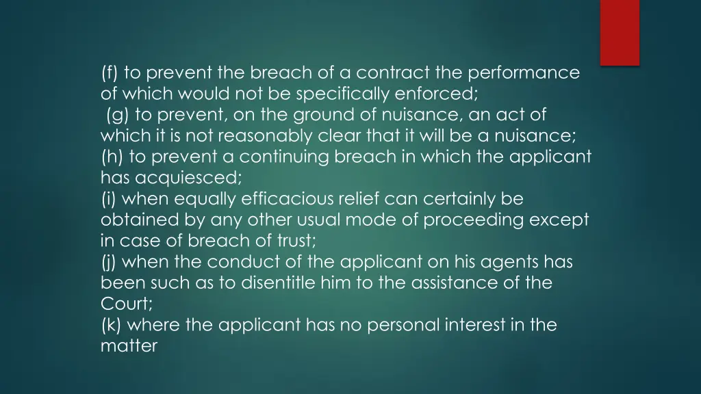 f to prevent the breach of a contract