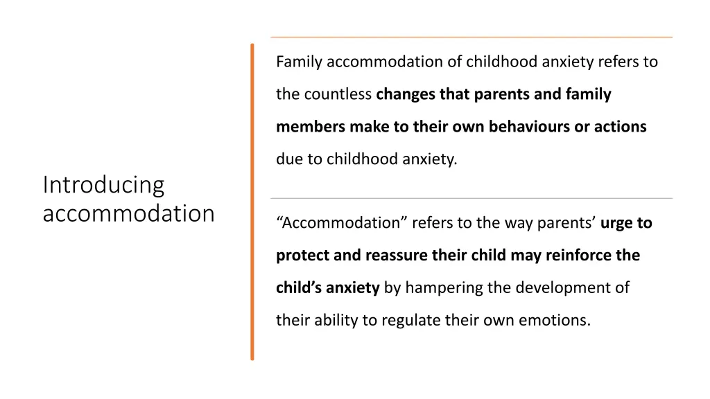 family accommodation of childhood anxiety refers