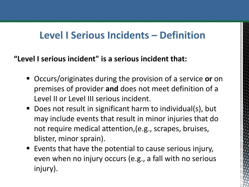 level i serious incidents definition