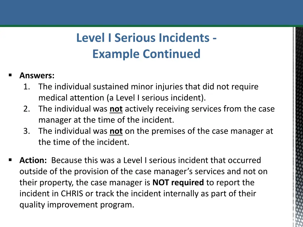 level i serious incidents example continued