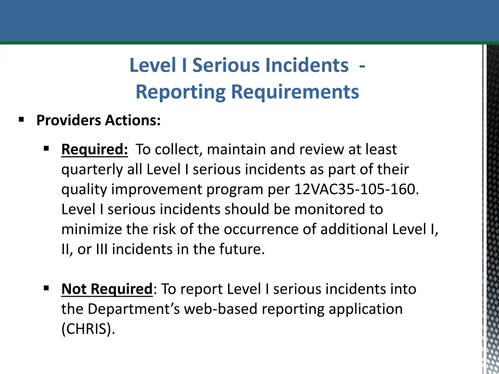 level i serious incidents reporting requirements