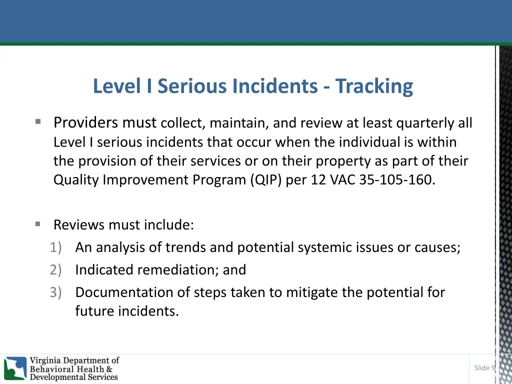 level i serious incidents tracking