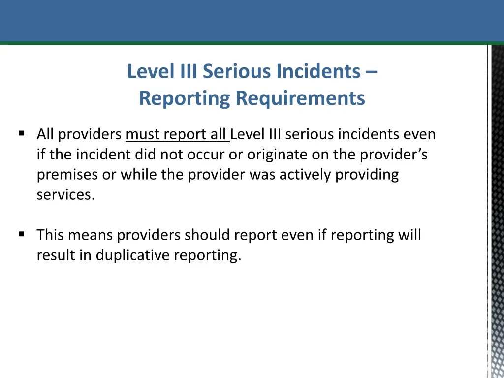 level iii serious incidents reporting requirements