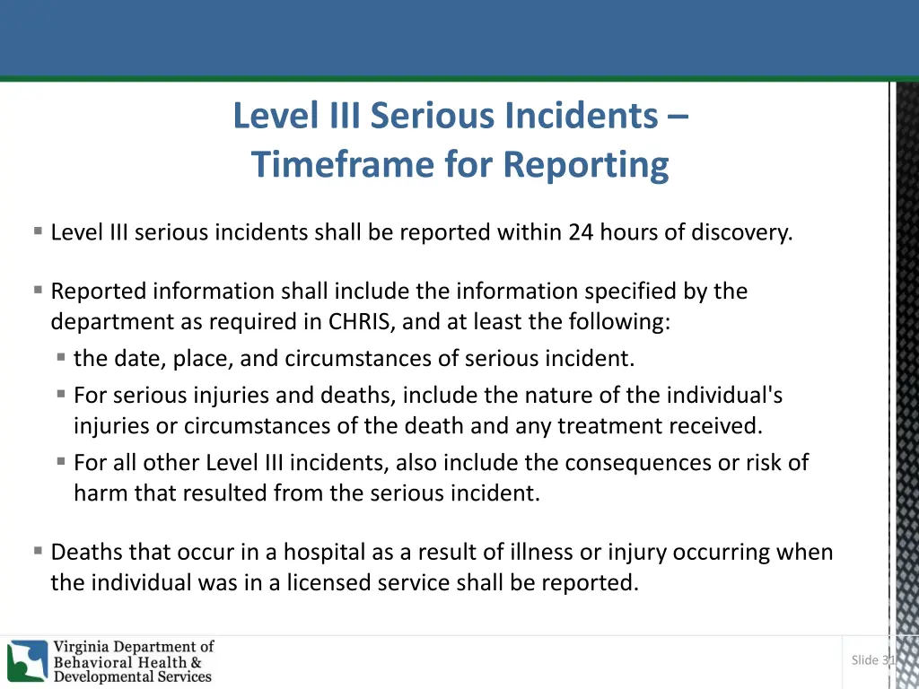 level iii serious incidents timeframe