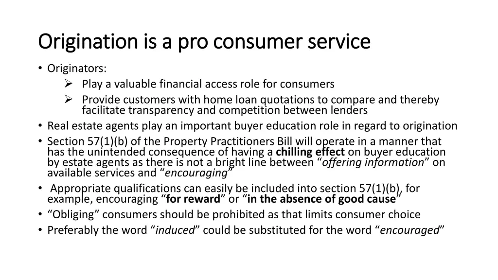 origination is a pro consumer service origination