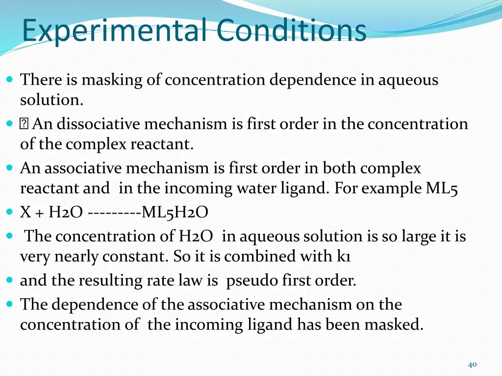 experimental conditions