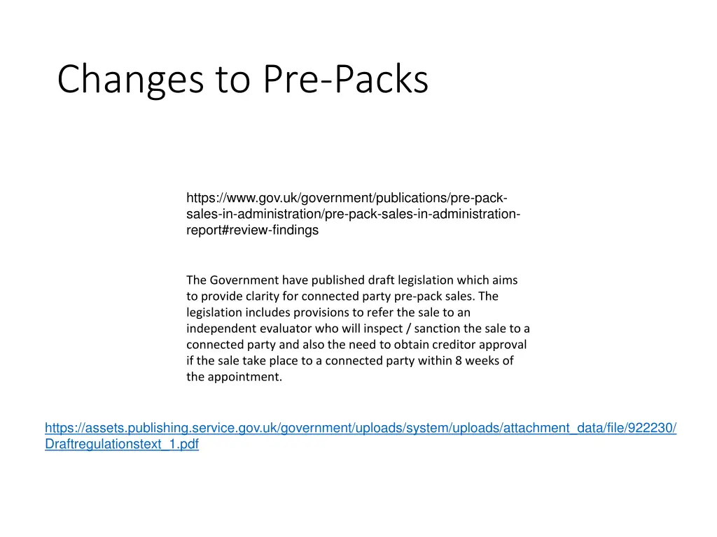 changes to pre packs