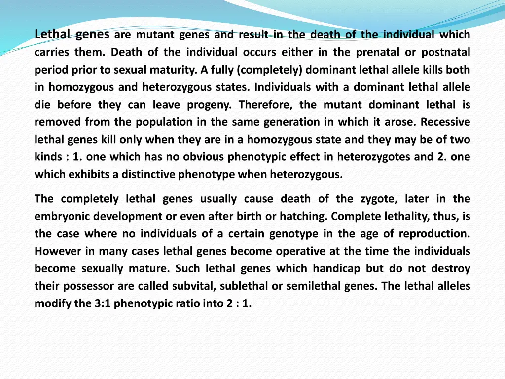 lethal genes are mutant genes and result