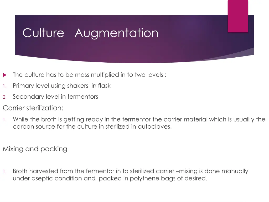 c culture augmentation