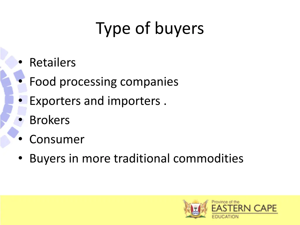 type of buyers