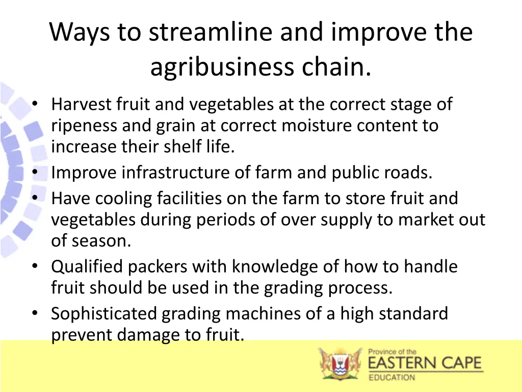 ways to streamline and improve the agribusiness