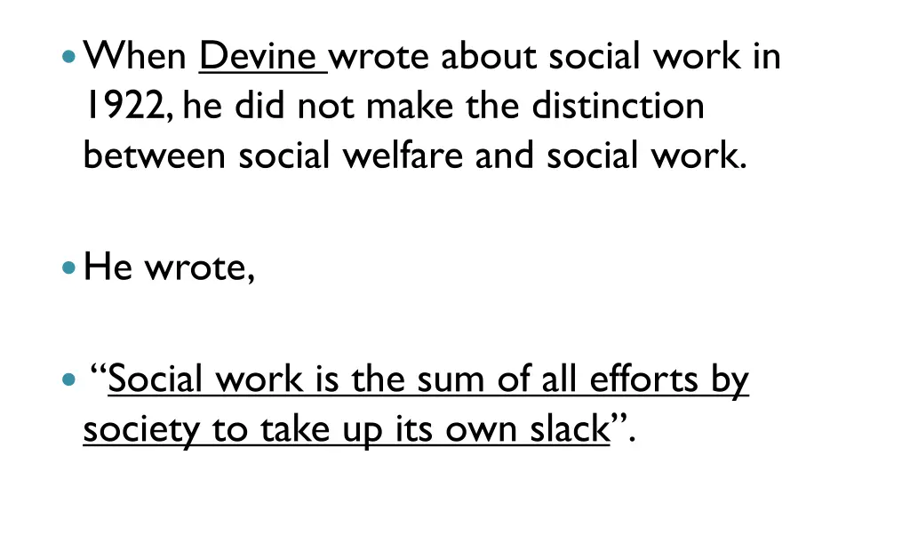 when devine wrote about social work in 1922