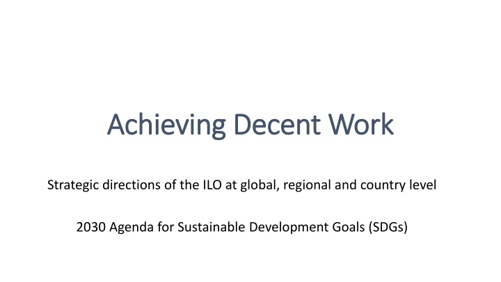 achieving decent work achieving decent work