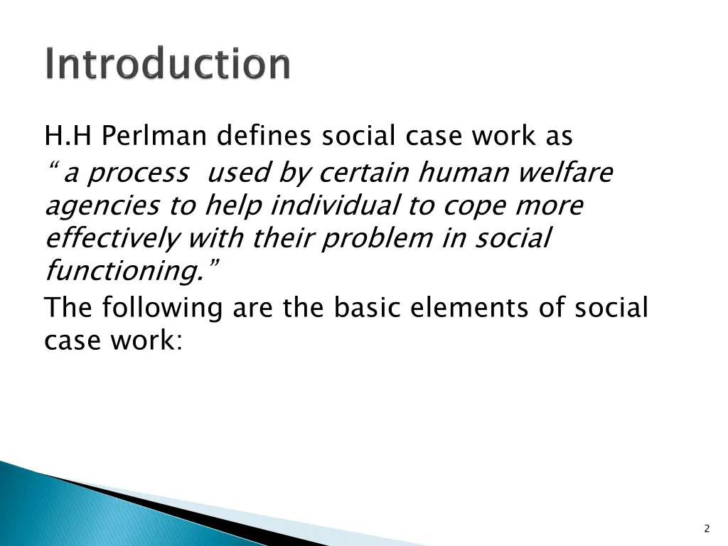 h h perlman defines social case work as a process