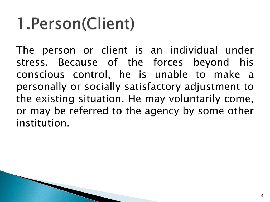 the person or client is an individual under