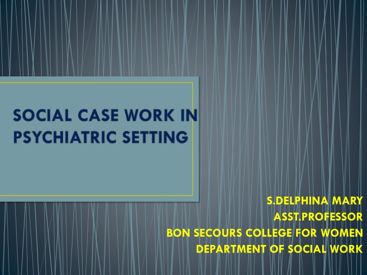 social case work in psychiatric setting