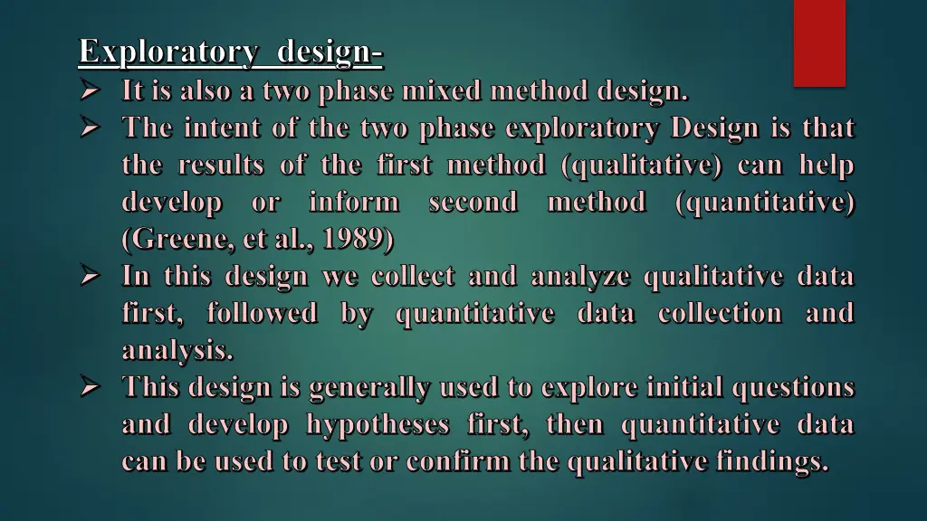 exploratory design it is also a two phase mixed