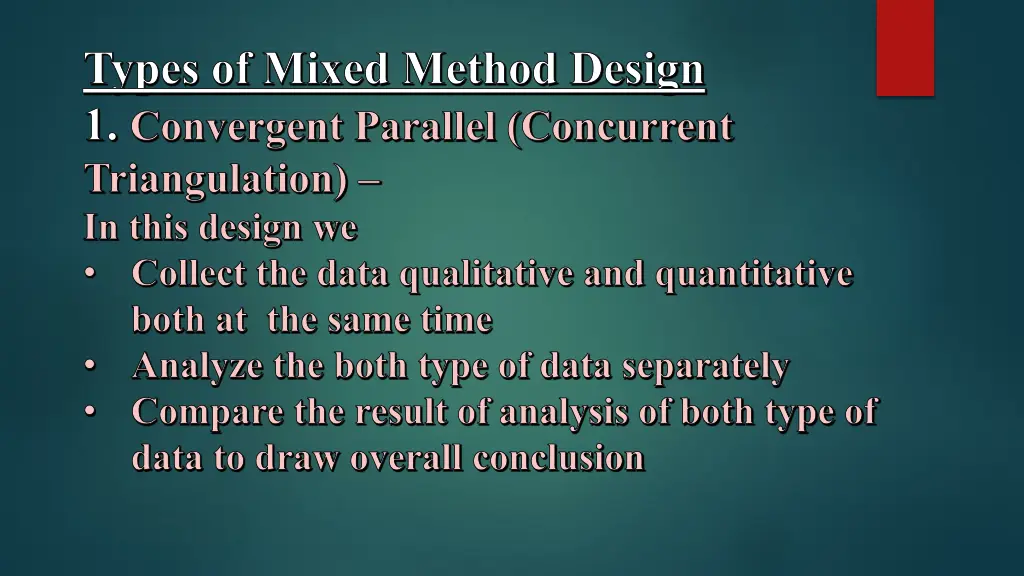 types of mixed method design 1 convergent