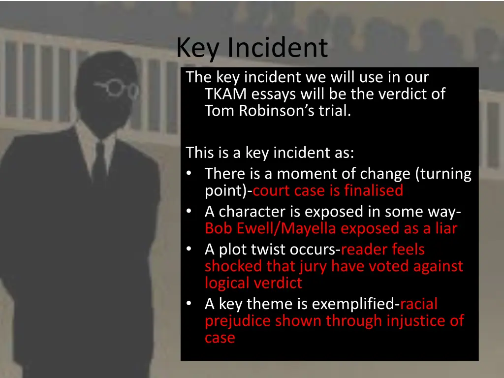 key incident the key incident we will