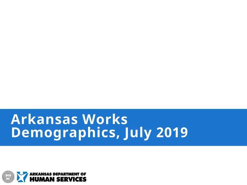 arkansas works demographics july 2019