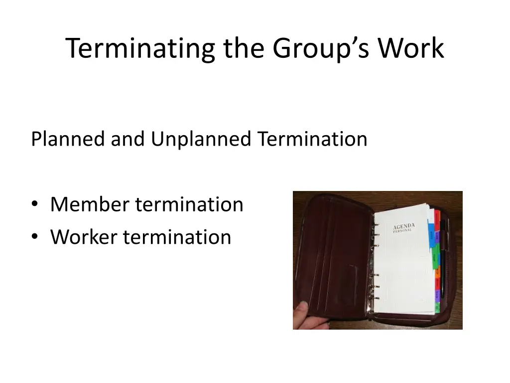 terminating the group s work 2