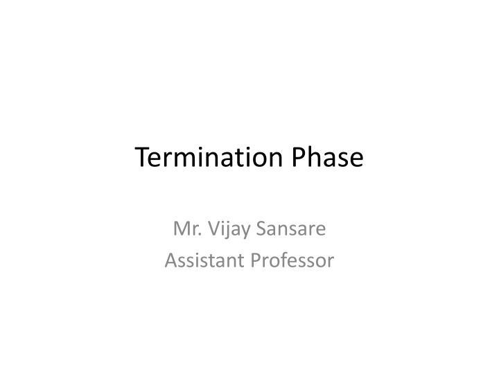 termination phase