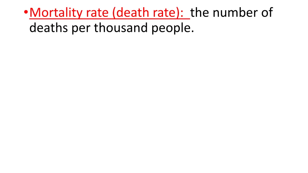 mortality rate death rate the number of deaths