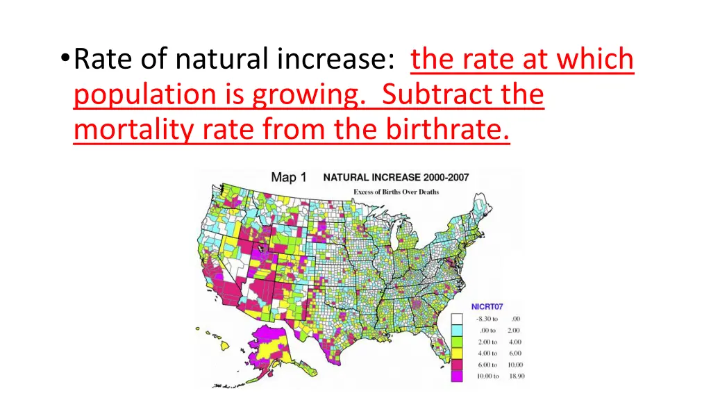 rate of natural increase the rate at which