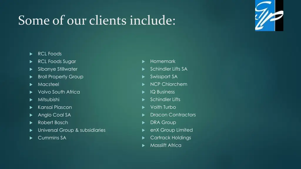 some of our clients include