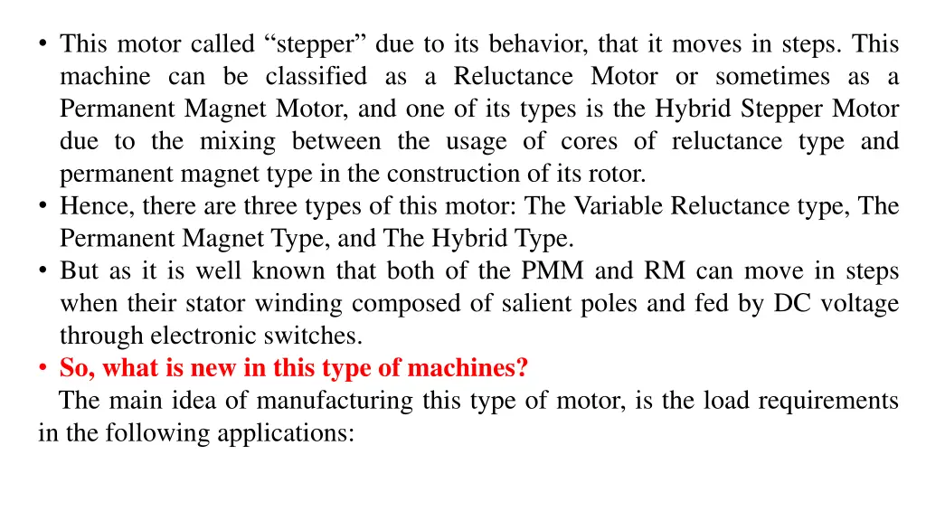 this motor called stepper due to its behavior