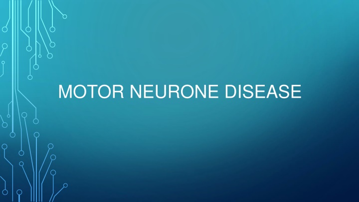 motor neurone disease