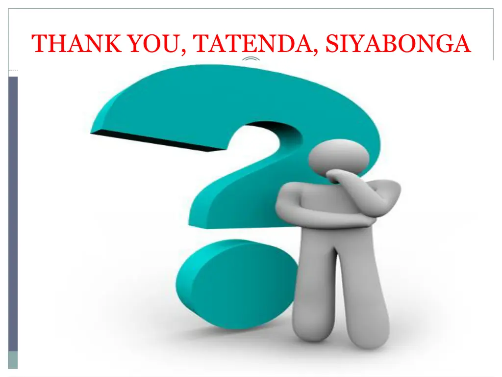 thank you tatenda siyabonga