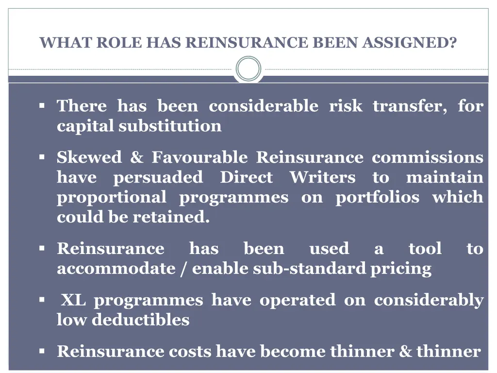 what role has reinsurance been assigned