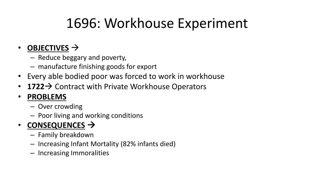 1696 workhouse experiment