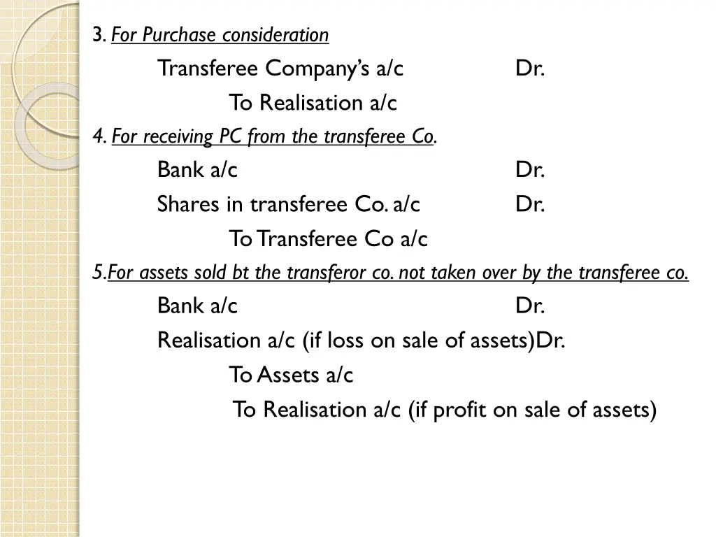 3 for purchase consideration transferee company