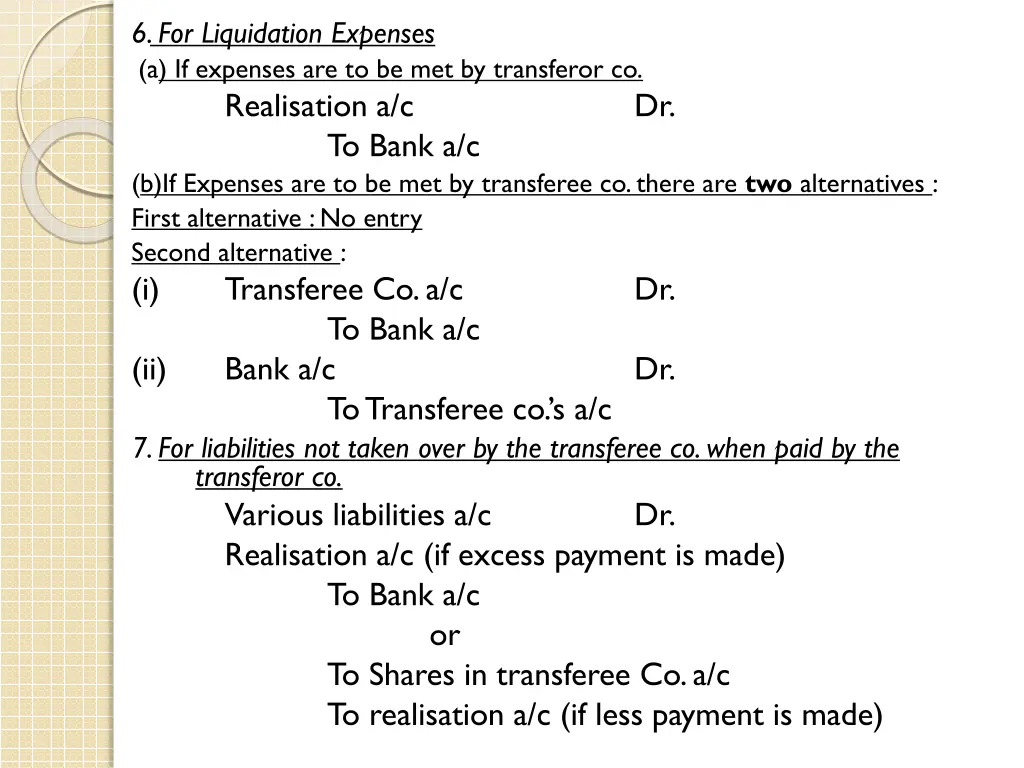 6 for liquidation expenses a if expenses