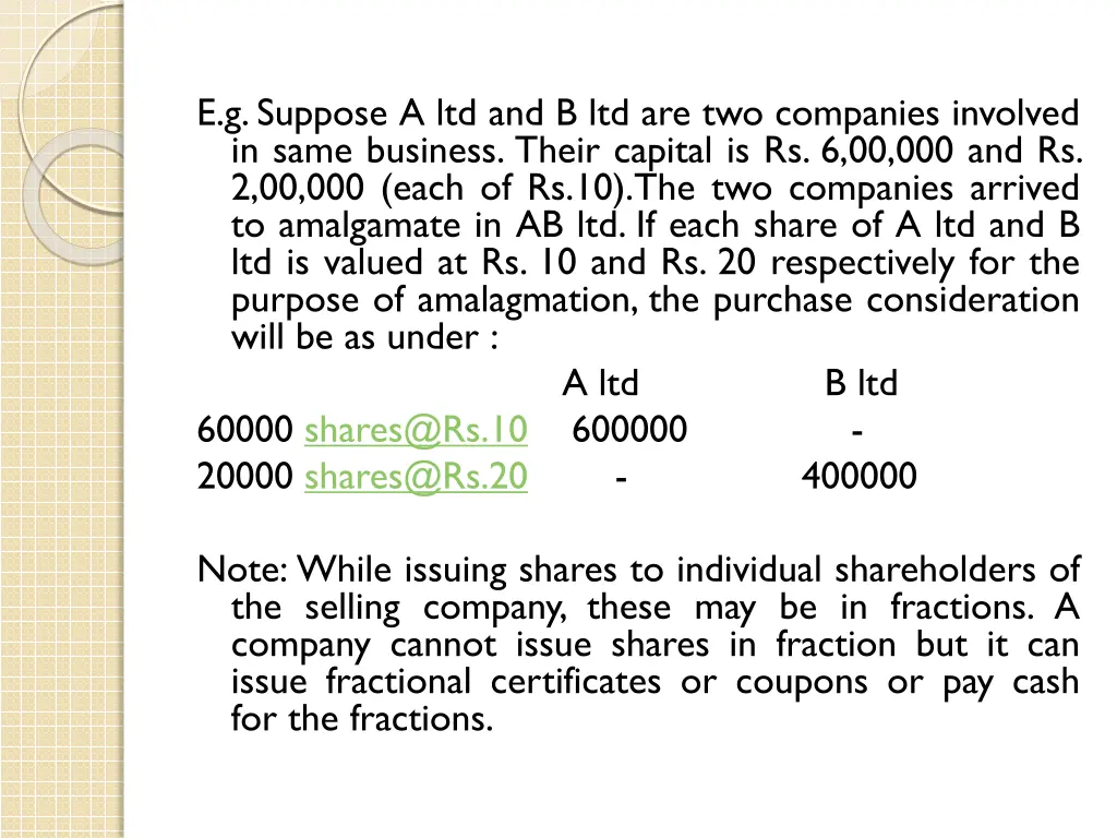 e g suppose a ltd and b ltd are two companies