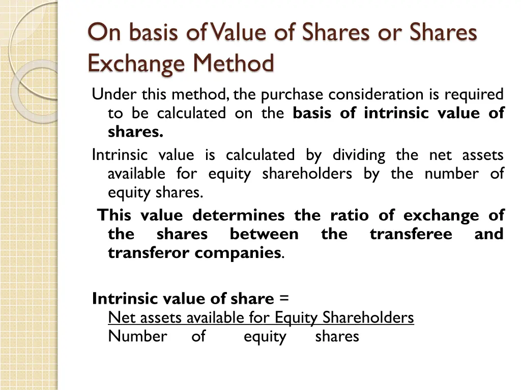 on basis of value of shares or shares exchange