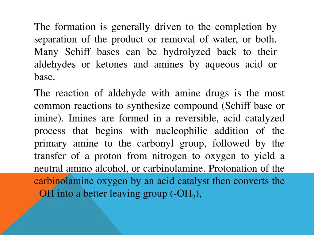 the formation is generally driven