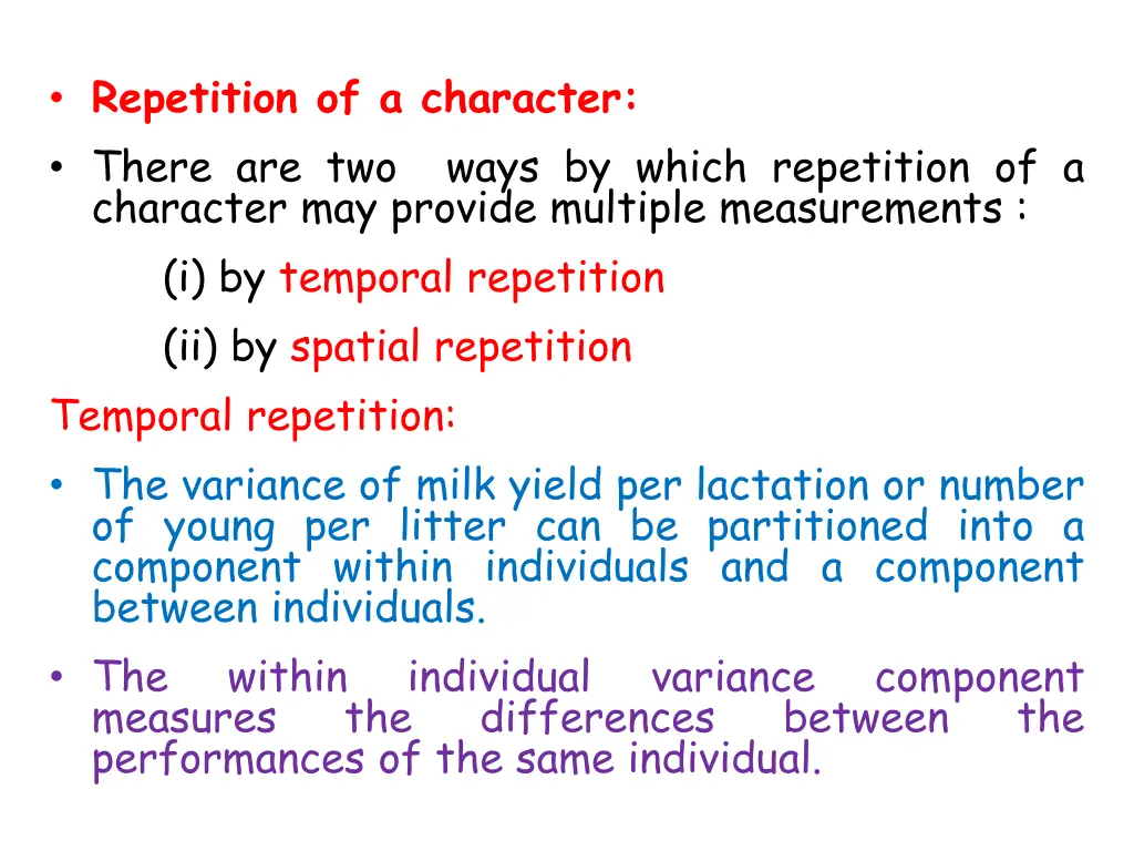 repetition of a character there are two ways