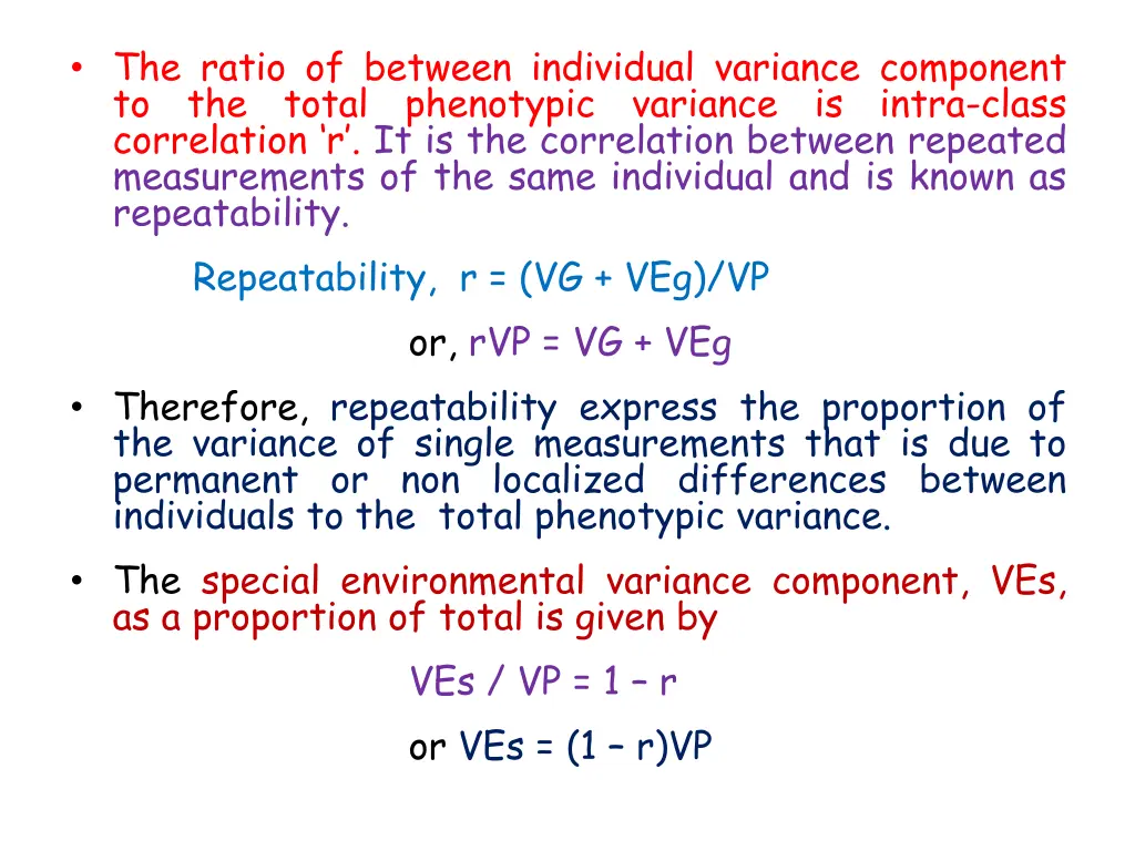 the ratio of between individual variance