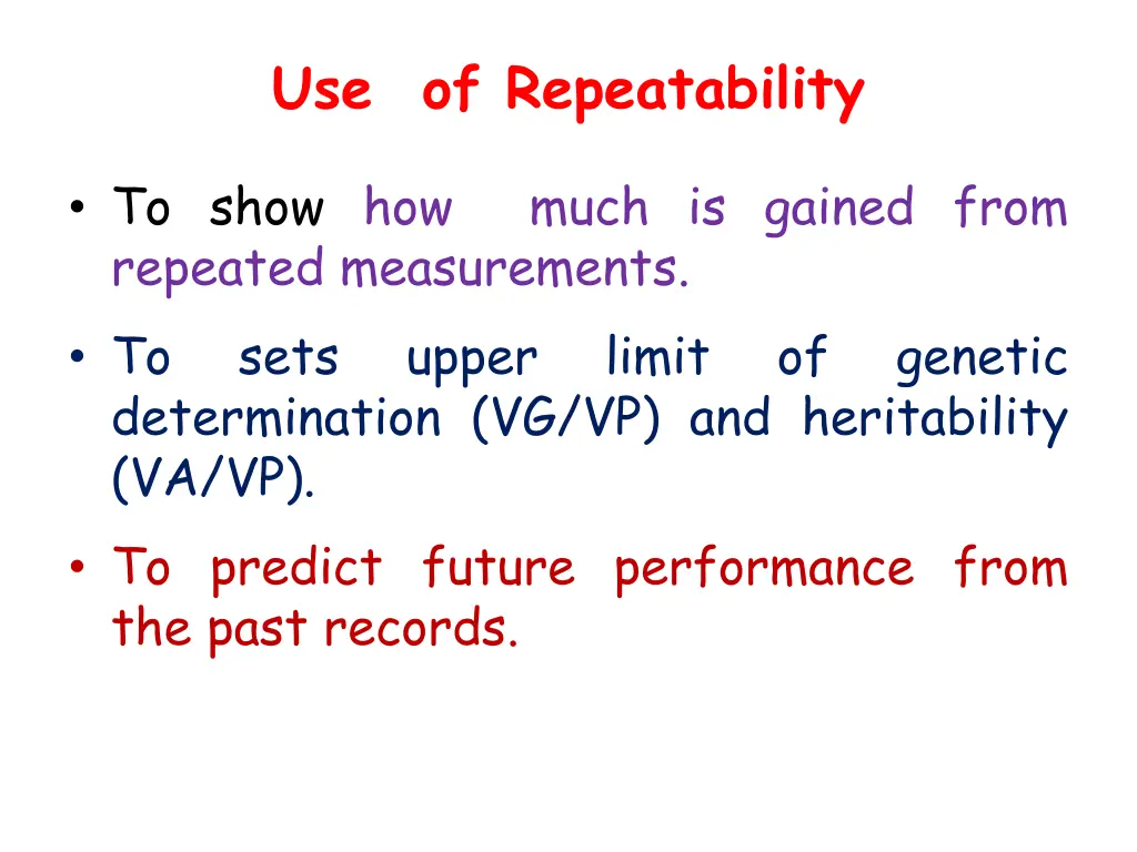 use of repeatability