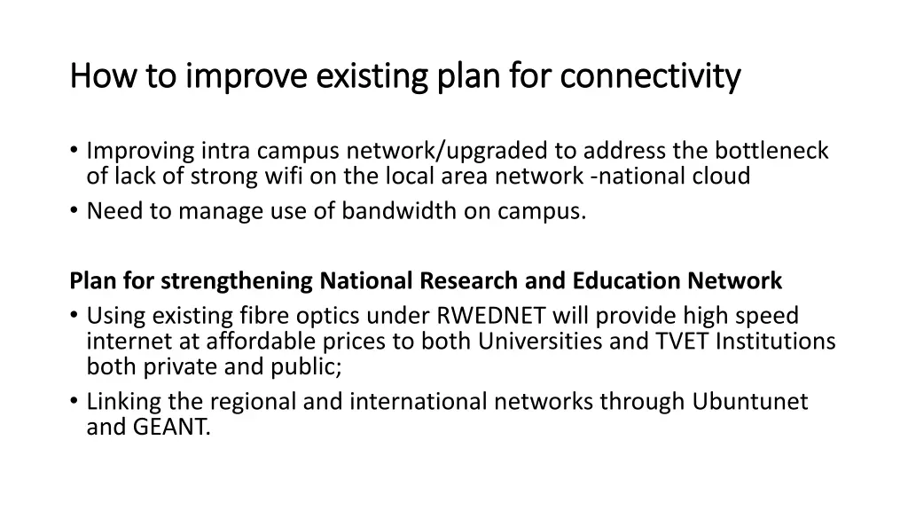 how to improve existing plan for connectivity